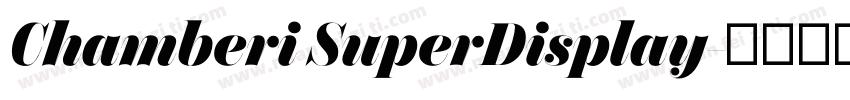 Chamberi SuperDisplay字体转换